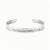 A polished silver cuff bracelet with the engraved text 'Today tomorrow & Always, I love you.' on a clean white background.
